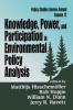 Knowledge Power and Participation in Environmental Policy Analysis