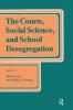 Courts Social Science and School Desegregation