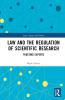 Law and the Regulation of Scientific Research