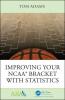 Improving Your NCAA® Bracket with Statistics