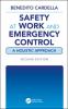 Safety at Work and Emergency Control: A Holistic Approach Second Edition