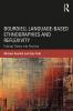 Bourdieu Language-based Ethnographies and Reflexivity