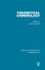 Theoretical Criminology Vol. II