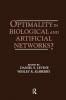 Optimality in Biological and Artificial Networks?