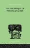 Technique Of Psycho-Analysis