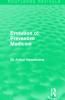 Evolution of Preventive Medicine (Routledge Revivals)