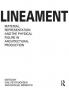 Lineament: Material Representation and the Physical Figure in Architectural Production