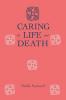 Caring For Life And Death