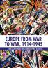 Europe from War to War 1914-1945