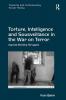Torture Intelligence and Sousveillance in the War on Terror