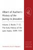 Albert of Aachen's History of the Journey to Jerusalem