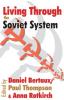Living Through the Soviet System