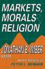 Markets Morals and Religion