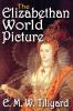 Elizabethan World Picture