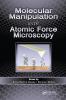 Molecular Manipulation with Atomic Force Microscopy