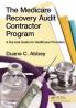 Medicare Recovery Audit Contractor Program