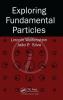 Exploring Fundamental Particles