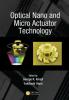 Optical Nano and Micro Actuator Technology