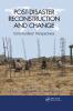 Post-Disaster Reconstruction and Change