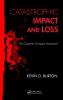Catastrophic Impact and Loss