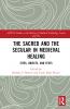 Sacred and the Secular in Medieval Healing
