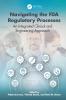 Navigating the FDA Regulatory Processes