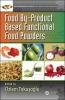 Food By-Product Based Functional Food Powders