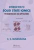 Introduction to Solid State Ionics