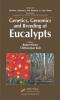 Genetics Genomics and Breeding of Eucalypts