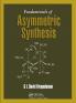 Fundamentals of Asymmetric Synthesis
