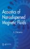 Acoustics of Nanodispersed Magnetic Fluids