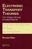 Electronic Transport Theories
