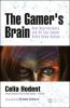 Gamer's Brain