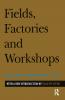 Fields Factories and Workshops