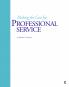 Making the Case for Professional Service