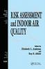 Risk Assessment and Indoor Air Quality