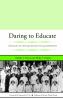 Daring to Educate