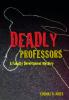 Deadly Professors