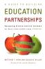 Guide to Building Education Partnerships