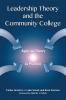 Leadership Theory and the Community College