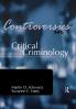 Controversies in Critical Criminology