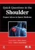 Quick Questions in the Shoulder