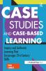 Case Studies and Case-Based Learning