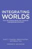 Integrating Worlds
