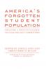 America's Forgotten Student Population