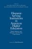 Hispanic-Serving Institutions in American Higher Education