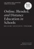 Online Blended and Distance Education in Schools