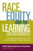 Race Equity and the Learning Environment