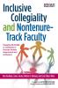Inclusive Collegiality and Nontenure-Track Faculty