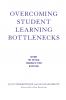 Overcoming Student Learning Bottlenecks